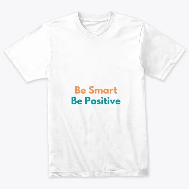 Be Smart Be Positive Collection