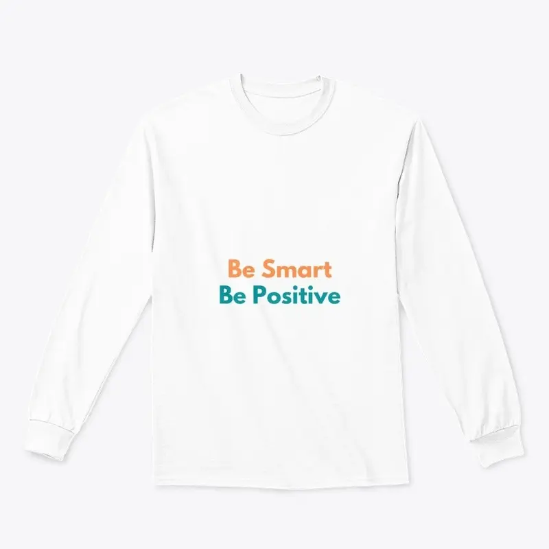 Be Smart Be Positive Collection