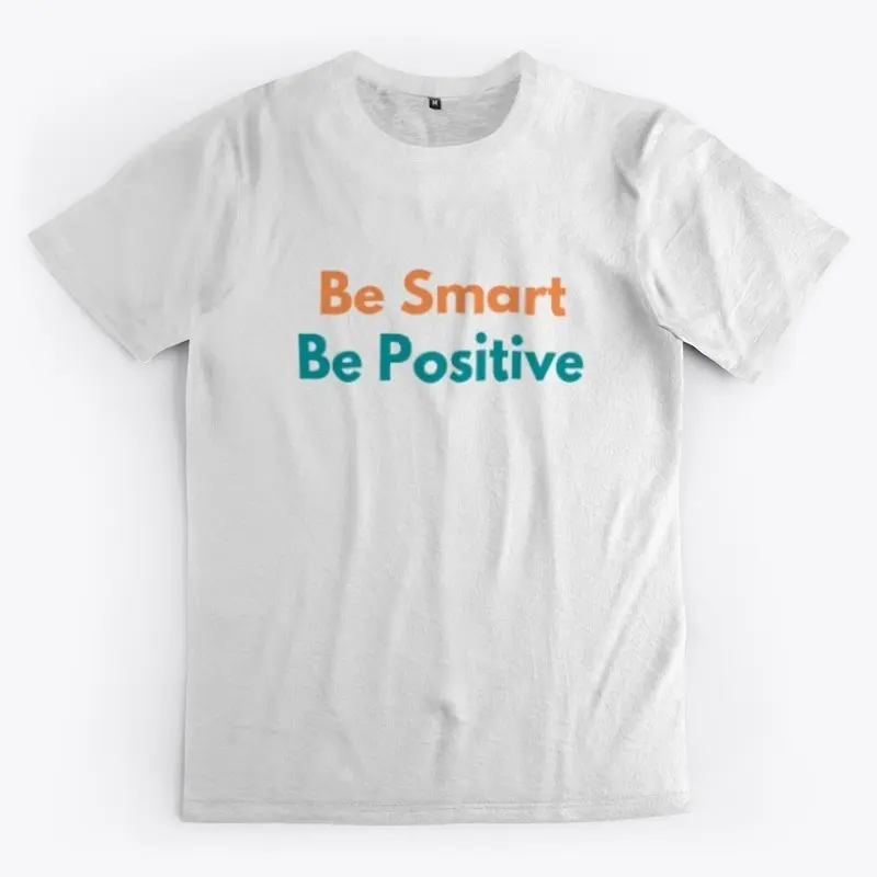 Be Smart Be Positive Collection