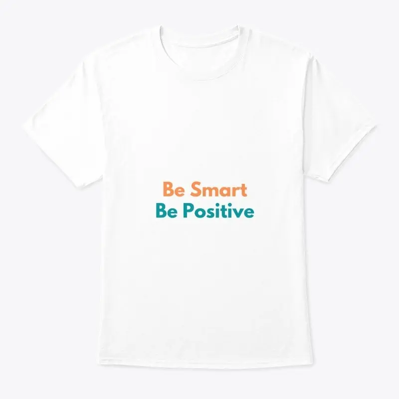 Be Smart Be Positive Collection